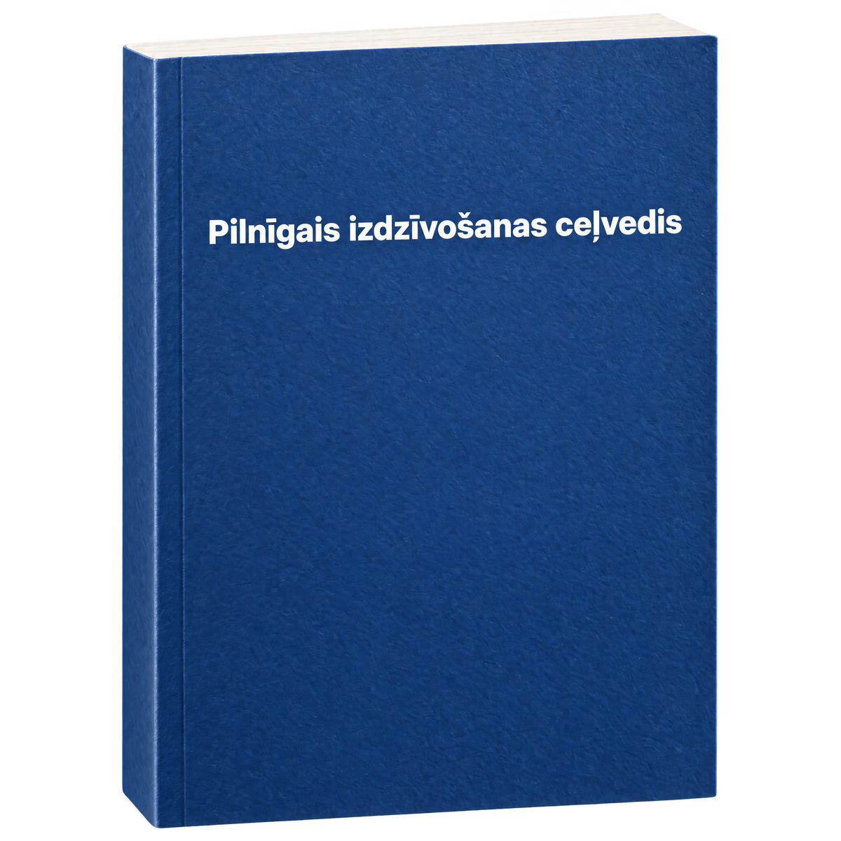 Pilnīgais izdzīvošanas ceļvedis