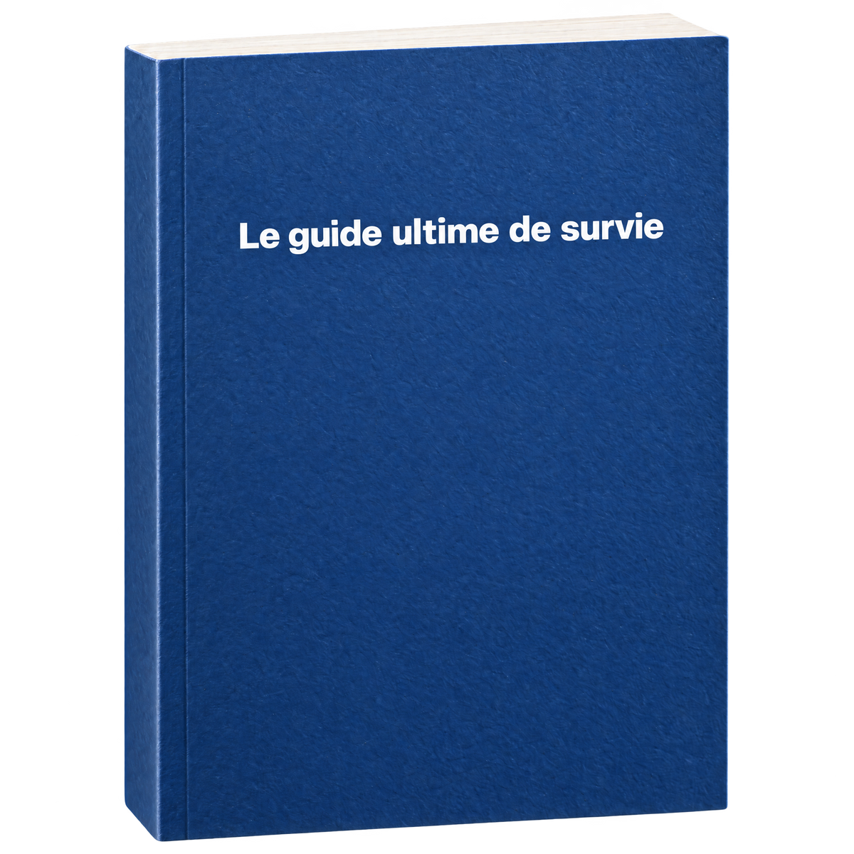 Le guide ultime de survie
