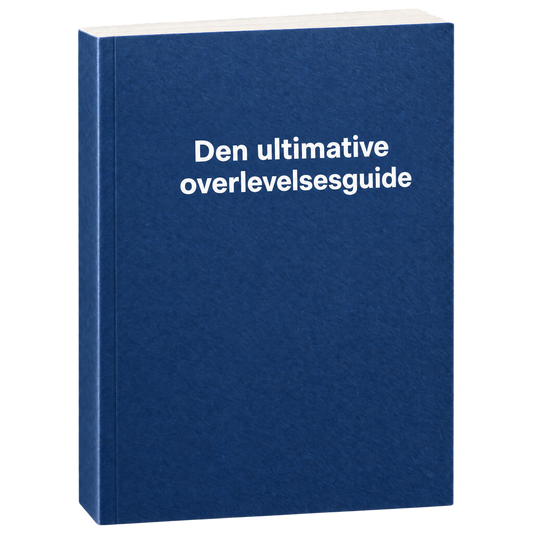 Den ultimative overlevelsesguide