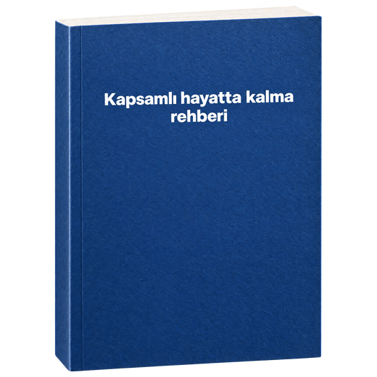 Kapsamlı hayatta kalma rehberi