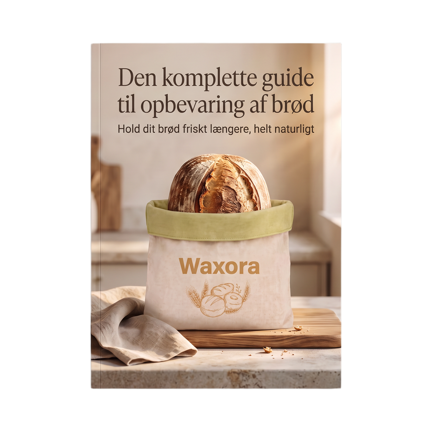 Den komplette guide til opbevaring af brød