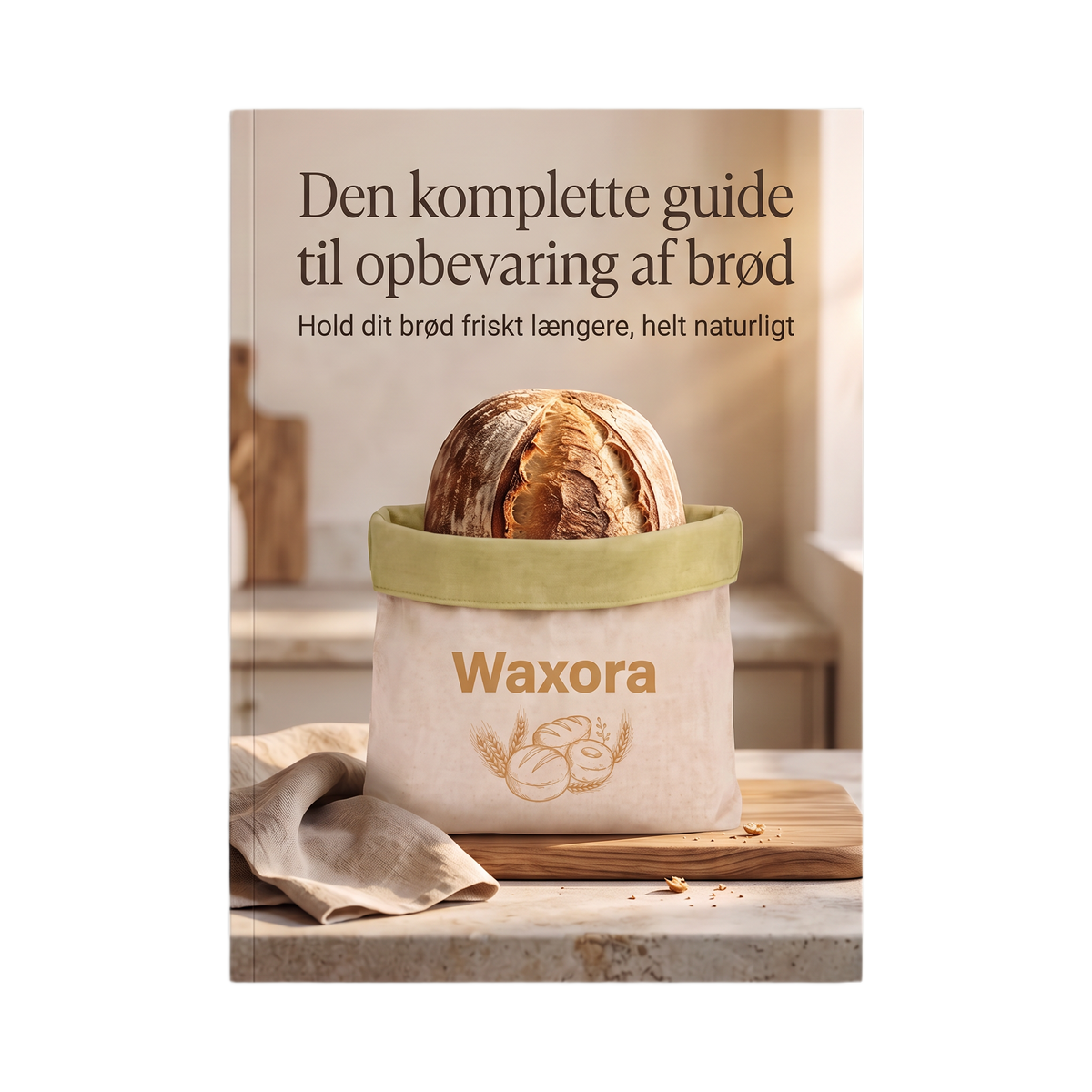 Den komplette guide til opbevaring af brød